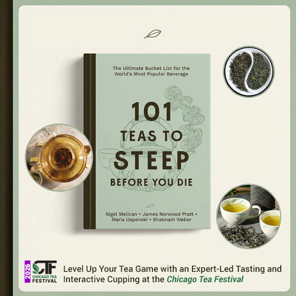 101 Teas to Steep Before You Die: A Guided Cupping Experience